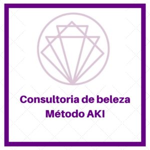 consultoria de beleza método aki