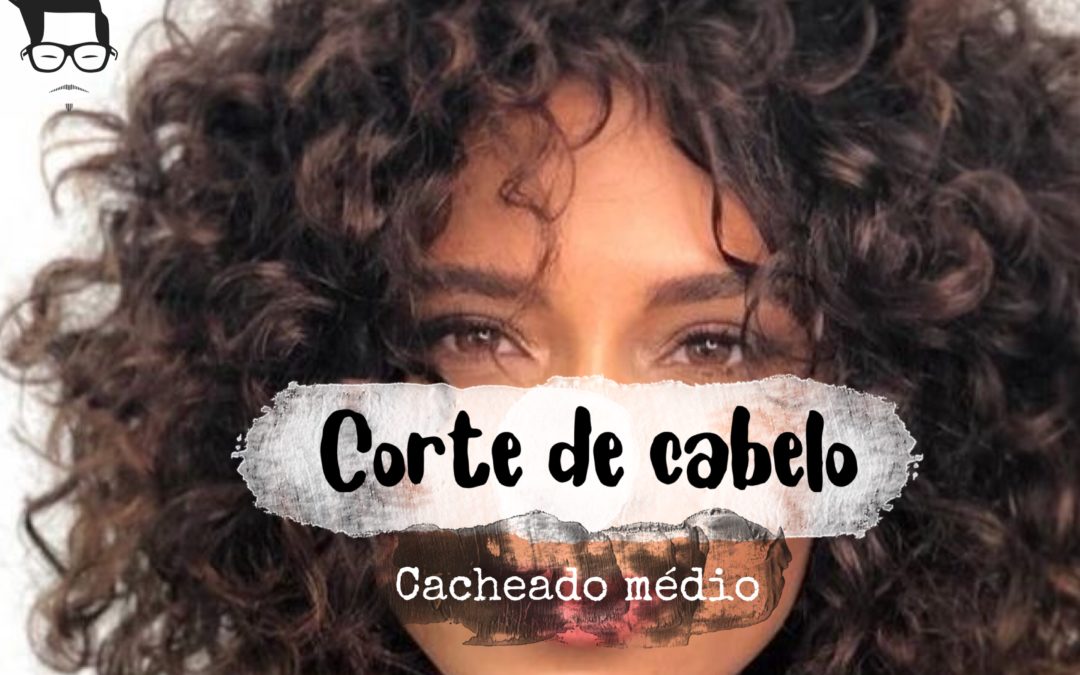 Corte de cabelo médio cacheado