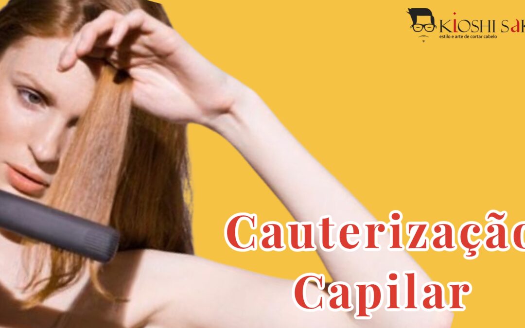 Já ouviu falar de cauterização capilar?